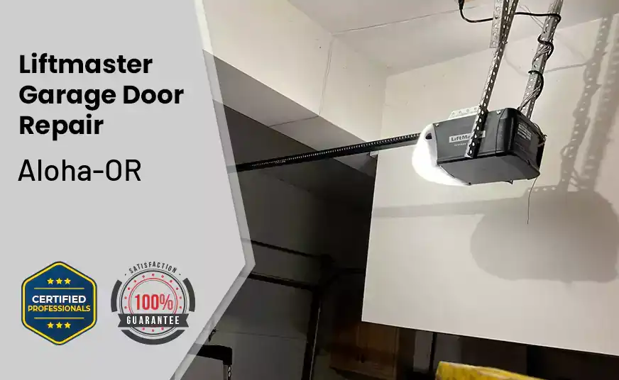 Liftmaster Garage Door Repair Aloha-OR