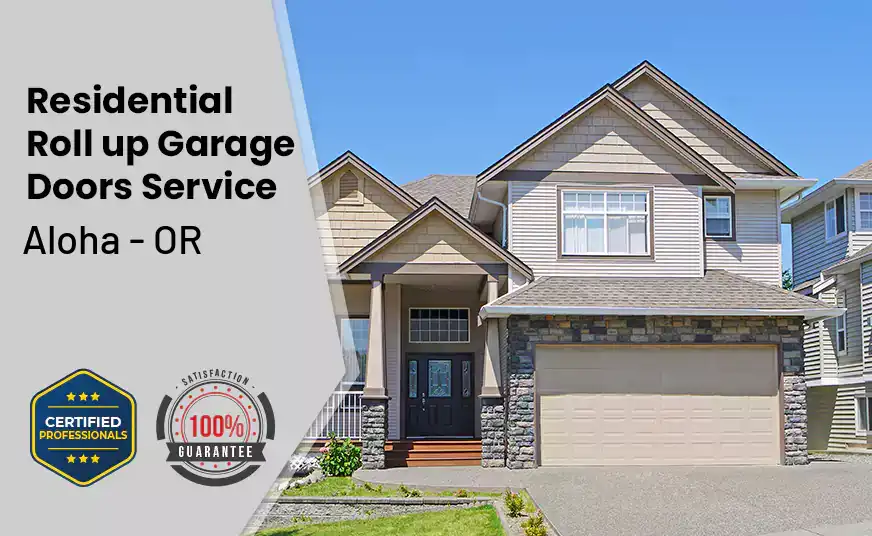 Residential Roll Up Garage Door Aloha - OR